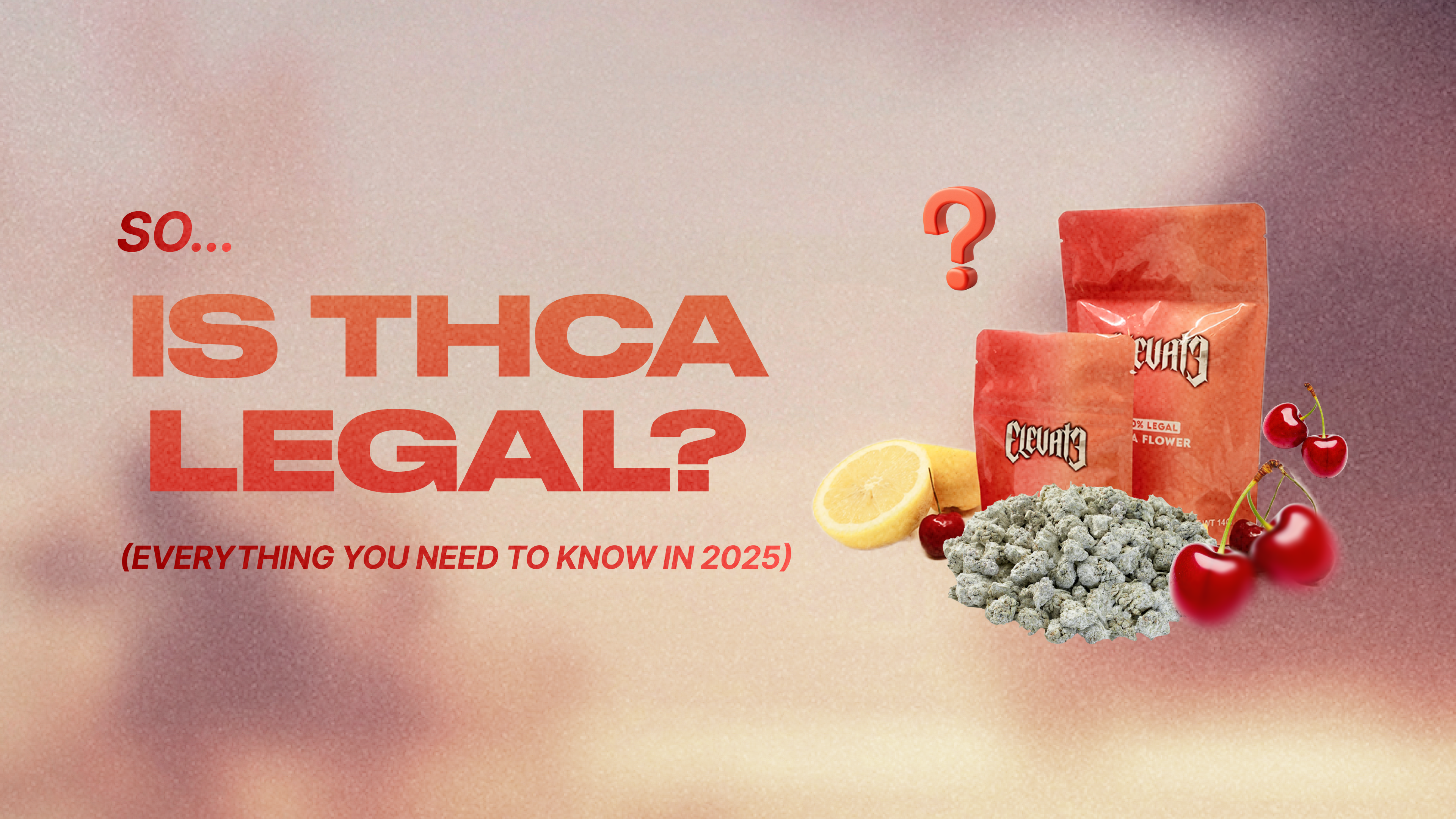 Is THCA Legal in the U.S.? What You Need to Know in 2025